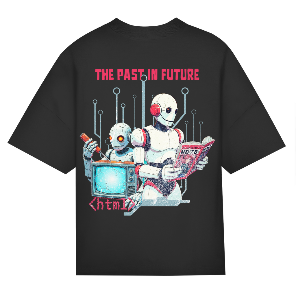 The Past in the Future Oversized T-Shirt